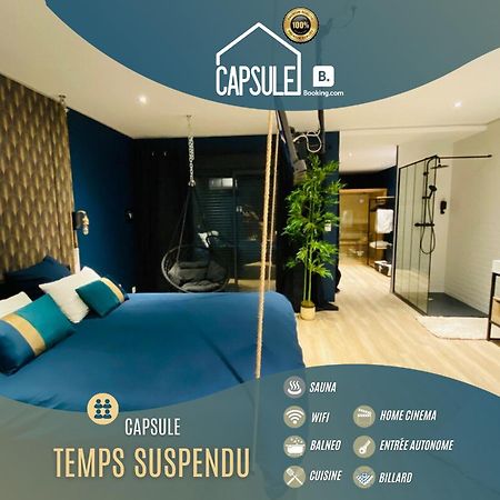 Capsule Temps Suspendu - Balneo, Home Cinema & Billard Валансьен Экстерьер фото